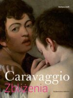 Caravaggio. Zbliżenia