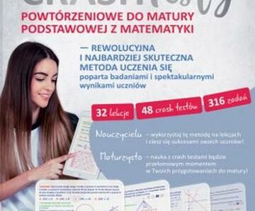 Crash Testy powtórzeniowe do matury podstawowej z matematyki