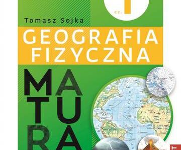 Geografia fizyczna. Matura