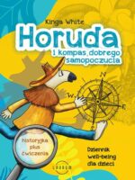 Horuda i kompas dobrego samopoczucia. Dziennik well-being dla dzieci