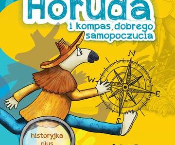 Horuda i kompas dobrego samopoczucia. Dziennik well-being dla dzieci