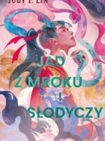 Jad z mroku i słodyczy