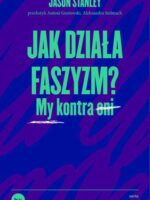 Jak działa faszyzm? wyd. 2