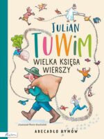 Julian Tuwim. Wielka księga wierszy. Abecadło rymów wyd. 2024