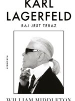 Karl Lagerfeld. Raj jest teraz