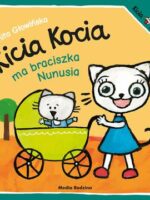 Kicia Kocia ma braciszka Nunusia. Kicia Kocia