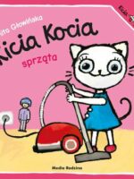 Kicia Kocia sprząta. Kicia Kocia