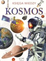 Kosmos. Księga wiedzy