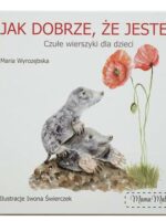 Książka Jak dobrze że jesteś