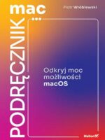 MacPodręcznik. Odkryj moc możliwości macOS