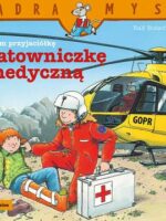 Mam przyjaciółkę ratowniczkę medyczną. Mądra Mysz