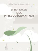 Medytacje dla przebodźcowanych