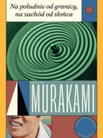 Na południe od granicy, na zachód od słońca wyd. 2024