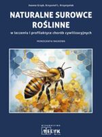 Naturalne surowce roślinne w leczeniu i profilaktyce chorób cywilizacyjnych