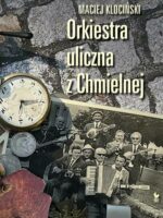 Orkiestra uliczna z Chmielnej