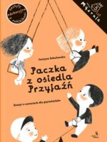 Paczka z osiedla Przyjaźń. Zeszyt o uczuciach dla pięciolatków. Mądrale