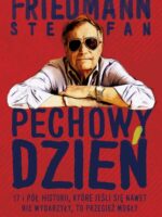 Pechowy dzień. 17 i pół historii, które jeśli się nawet nie wydarzyły, to przecież mogły