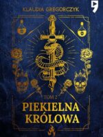 Piekielna królowa. Tom 2