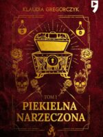 Piekielna narzeczona. Tom 1