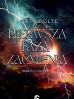 Pierwsza faza zaćmienia. Rodzina Carmody. Tom 1