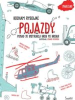 Pojazdy. Kocham rysować