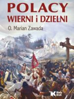 Polacy wierni i dzielni