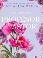 Profesor Astor. Off-Limits. Tom 3