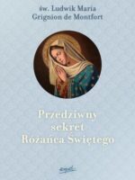 Przedziwny sekret Różańca Świętego wyd. 2024