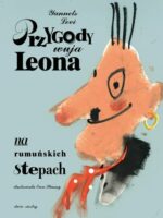 Przygody wuja Leona na rumuńskich stepach