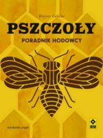 Pszczoły. Poradnik hodowcy wyd. 2024