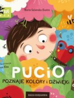 Pucio poznaje kolory i dźwięki