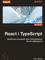 React i TypeScript. Reaktywne tworzenie stron internetowych dla początkujących wyd. 2