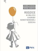 Rodzice w obliczu choroby nowotworowej dziecka