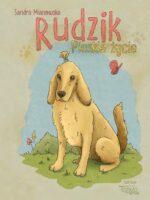 Rudzik. Pieskie życie