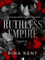 Ruthless Empire. Royal Elite. Tom 6