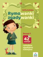 Rymowanki - zgadywanki. Zeszyt 1