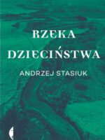 Rzeka dzieciństwa