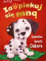 Samotne święta Oskara. Zaopiekuj się mną