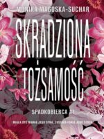 Skradziona tożsamość. Spadkobierca. Tom 1