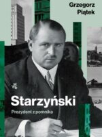 Starzyński. Prezydent z pomnika