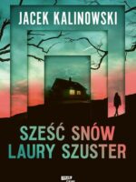 Sześć snów Laury Szuster