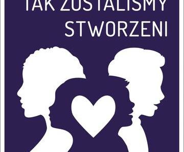 Tak zostaliśmy stworzeni. Jak przygotować dzieci do zmierzenia się ze współczesnymi wyzwaniami moralnymi