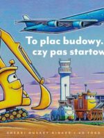 To plac budowy… czy pas startowy? Plac budowy