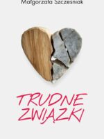 Trudne związki