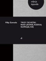 Trzy ścieżki nad jedną rzeką sumują się (leporello)