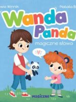 Wanda Panda. Magiczne słowa. Wanda Panda