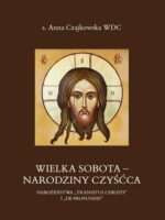 Wielka Sobota - Narodziny czyśćca. Nabożeństwa „Transitus Christi” i „De Profundis”