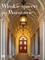 Włoskie spacery po Warszawie