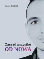 Zacząć wszystko od nowa