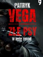 Złe psy. W imię zasad